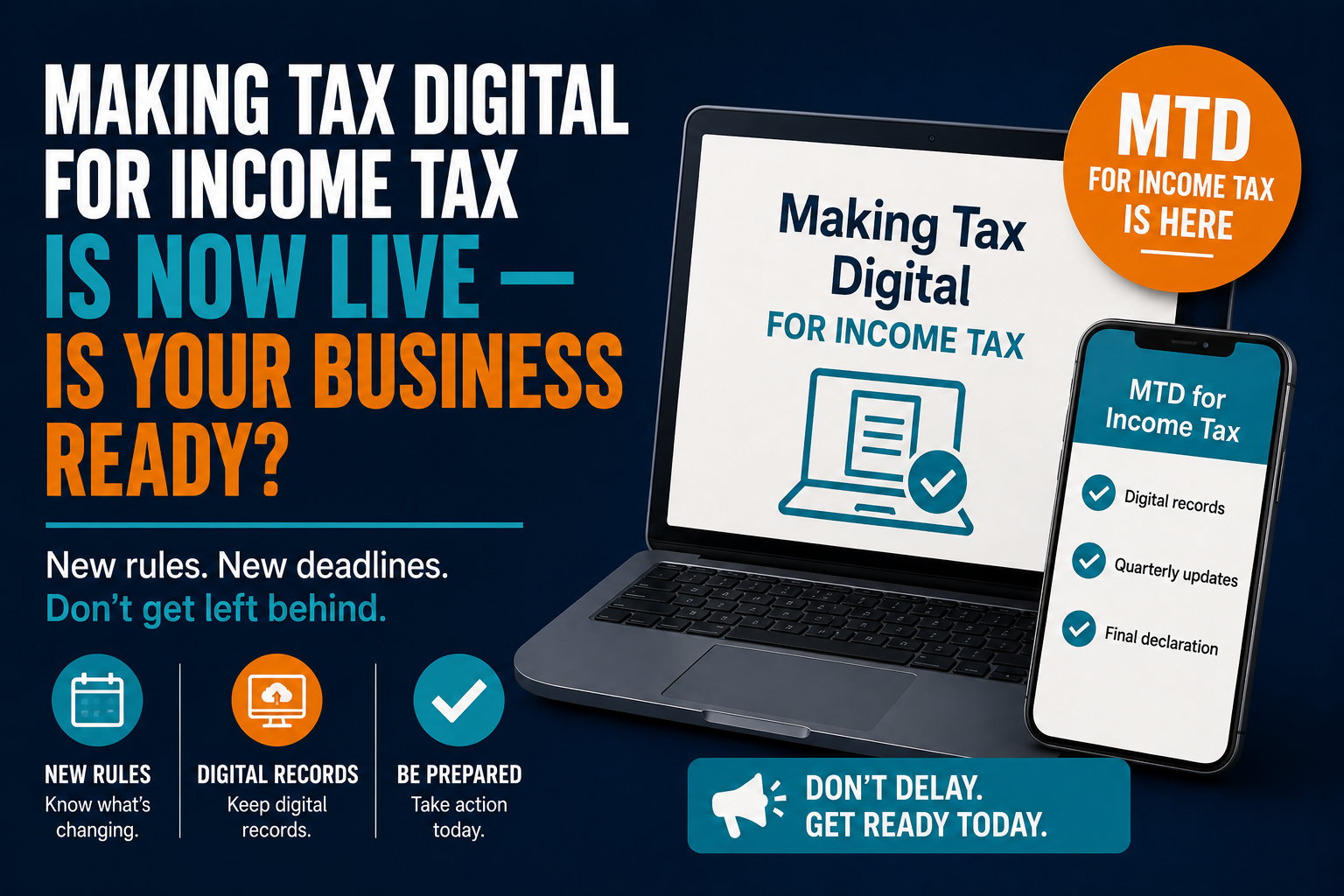 Making Tax Digital for Income Tax Is Now Live — Is Your Business Ready?